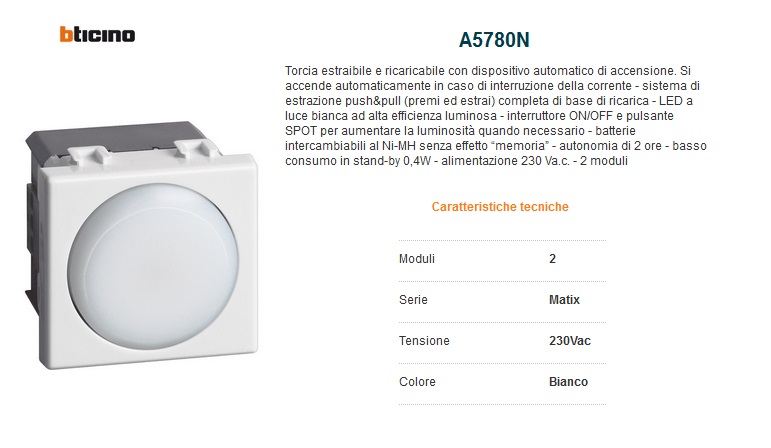 BTICINO A5780N MATIX TORCIA LED ESTRAIBILE RICARICABILE 2 MODULI