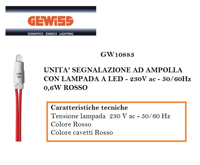 UNITA/' SEGNALAZIONE LED ROSSO 230V AC GEWISS GW10883